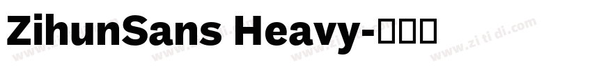 ZihunSans Heavy字体转换